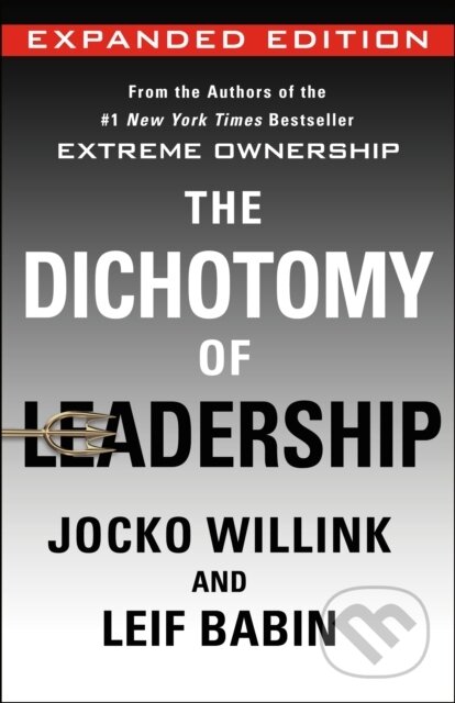 Kniha: The Dichotomy of Leadership (Jocko Willink a Leif Babin). Castle Point Books, 2024 Kniha: The Dichotomy of Leadership (Jocko Willink a Leif Babin). Castle Point Books, 2024