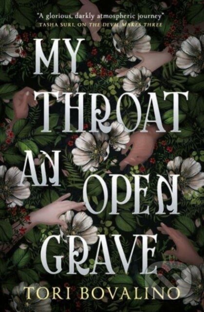 Kniha: My Throat an Open Grave (Tori Bovalino). Titan Books, 2024 Kniha: My Throat an Open Grave (Tori Bovalino). Titan Books, 2024