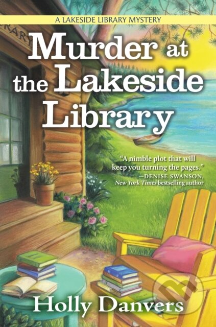Kniha: Murder at the Lakeside Library (Holly Danvers). , 2021 Kniha: Murder at the Lakeside Library (Holly Danvers). , 2021