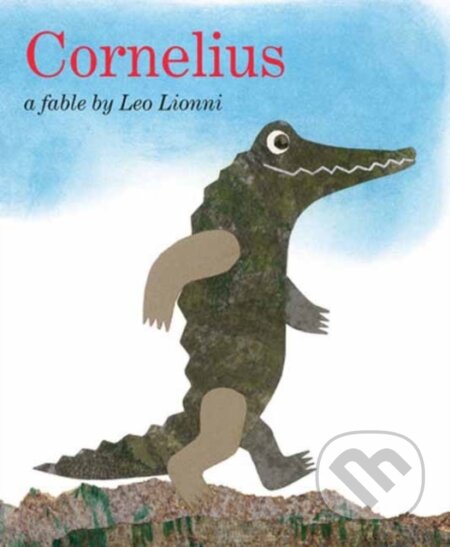 Kniha: Cornelius (Oversized Board Book) (Leo Lionni). Random House, 2024 Kniha: Cornelius (Oversized Board Book) (Leo Lionni). Random House, 2024