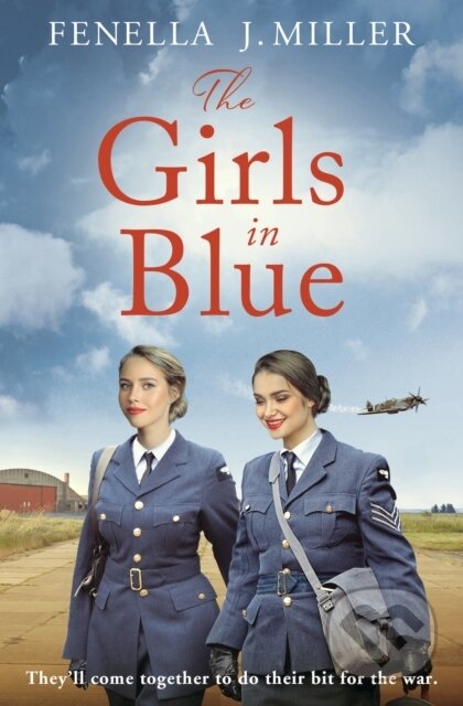 Kniha: The Girls in Blue (Fenella J. Miller). Aria, 2021 Kniha: The Girls in Blue (Fenella J. Miller). Aria, 2021