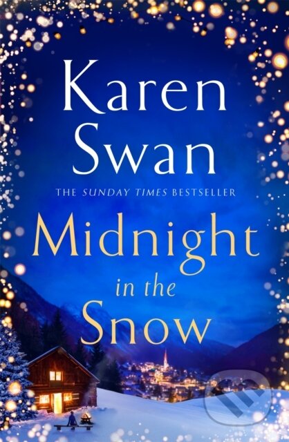 Kniha: Midnight in the Snow (Karen Swan). Pan Books, 2021 Kniha: Midnight in the Snow (Karen Swan). Pan Books, 2021