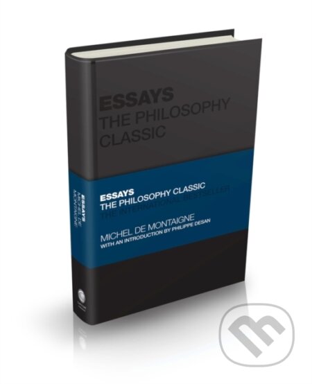 Kniha: Essays by Montaigne (Michel De Montaigne). Capstone, 2022 Kniha: Essays by Montaigne (Michel De Montaigne). Capstone, 2022
