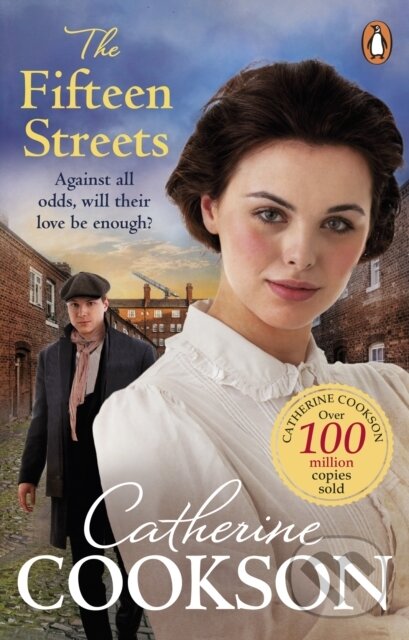 Kniha: The Fifteen Streets (Catherine Cookson). Transworld, 2022 Kniha: The Fifteen Streets (Catherine Cookson). Transworld, 2022