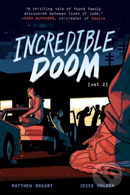 Kniha: Incredible Doom: Volume 2 (Jesse Holden a Matthew Bogart). HarperCollins, 2022 Kniha: Incredible Doom: Volume 2 (Jesse Holden a Matthew Bogart). HarperCollins, 2022