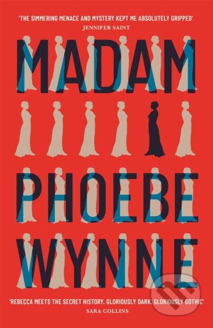Kniha: Madam (Phoebe Wynne). Quercus, 2022 Kniha: Madam (Phoebe Wynne). Quercus, 2022