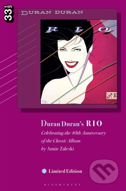 Kniha: Duran Duran's Rio, Limited Edition (Annie Zaleski). Bloomsbury, 2022 Kniha: Duran Duran's Rio, Limited Edition (Annie Zaleski). Bloomsbury, 2022