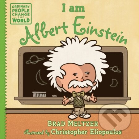 Kniha: I am Albert Einstein (Brad Meltzer). , 2023 Kniha: I am Albert Einstein (Brad Meltzer). , 2023
