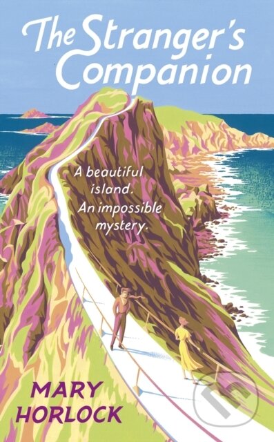 Kniha: The Stranger's Companion (Mary Horlock). Baskerville, 2024 Kniha: The Stranger's Companion (Mary Horlock). Baskerville, 2024