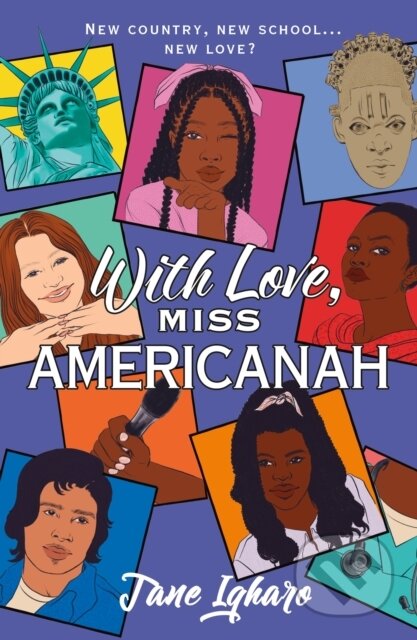 Kniha: With Love, Miss Americanah (Jane Igharo). Feiwel and Friends, 2024 Kniha: With Love, Miss Americanah (Jane Igharo). Feiwel and Friends, 2024