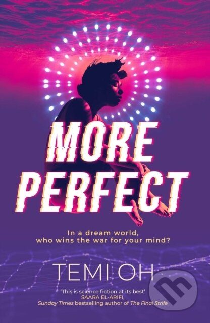 Kniha: More Perfect (Temi Oh). Simon & Schuster, 2024 Kniha: More Perfect (Temi Oh). Simon & Schuster, 2024