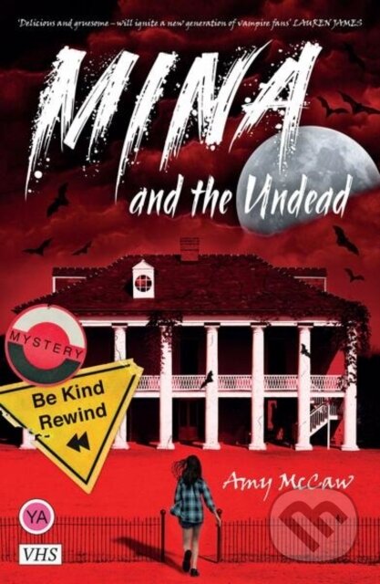 Kniha: Mina and the Undead (Amy Mccaw). UCLan Publishing, 2021 Kniha: Mina and the Undead (Amy Mccaw). UCLan Publishing, 2021