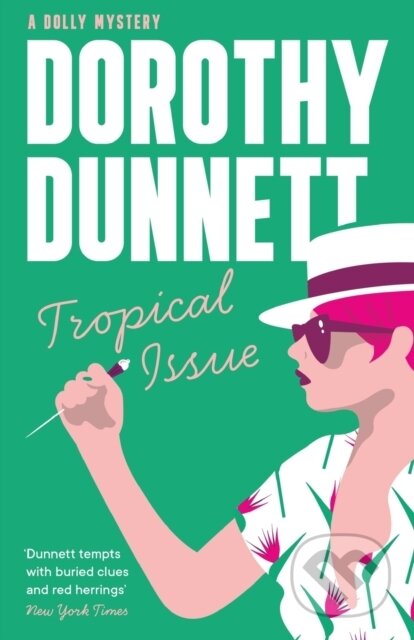 Kniha: Tropical Issue (Dorothy Dunnett). Farrago, 2023 Kniha: Tropical Issue (Dorothy Dunnett). Farrago, 2023