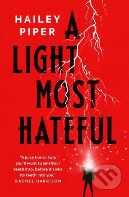 Kniha: A Light Most Hateful (Hailey Piper). Titan Books, 2023 Kniha: A Light Most Hateful (Hailey Piper). Titan Books, 2023