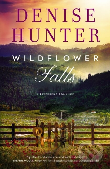 Kniha: Wildflower Falls (Denise Hunter). Thomas Nelson Publishers, 2023 Kniha: Wildflower Falls (Denise Hunter). Thomas Nelson Publishers, 2023