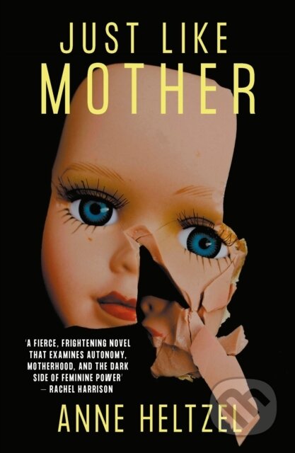 Kniha: Just Like Mother (Anne Heltzel). Verve, 2023 Kniha: Just Like Mother (Anne Heltzel). Verve, 2023