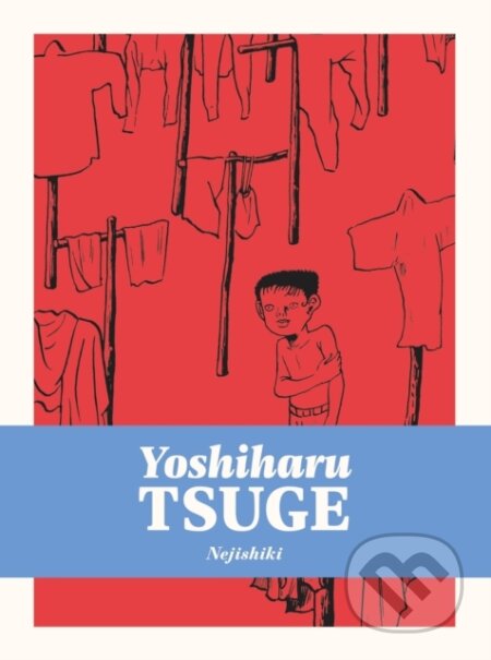 Kniha: Nejishiki (Ryan Holmberg a Yoshiharu Tsuge). Drawn and Quarterly, 2023 Kniha: Nejishiki (Ryan Holmberg a Yoshiharu Tsuge). Drawn and Quarterly, 2023