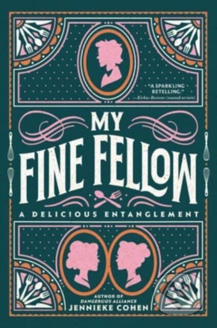 Kniha: My Fine Fellow (Cohen Jennieke). HarperCollins, 2023 Kniha: My Fine Fellow (Cohen Jennieke). HarperCollins, 2023