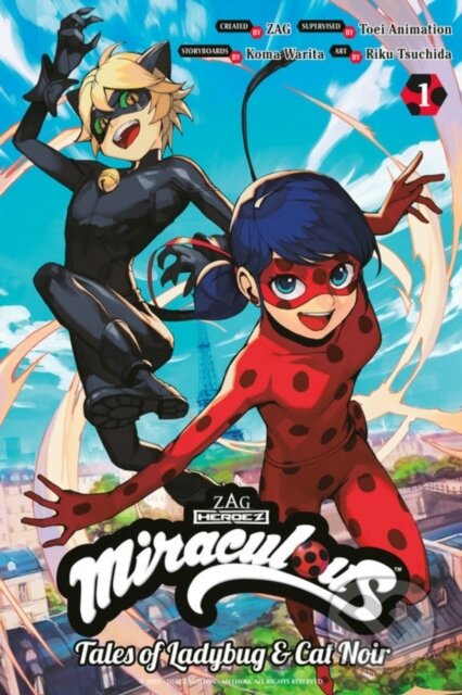 Kniha: Miraculous: Tales of Ladybug & Cat Noir (Manga) 1 (Koma Warita). Kodansha Comics, 2023 Kniha: Miraculous: Tales of Ladybug & Cat Noir (Manga) 1 (Koma Warita). Kodansha Comics, 2023