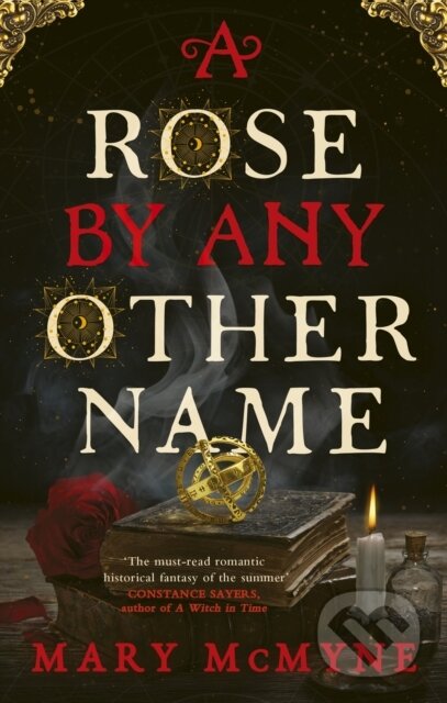Kniha: A Rose by Any Other Name (Mary Mcmyne). Orbit, 2024 Kniha: A Rose by Any Other Name (Mary Mcmyne). Orbit, 2024