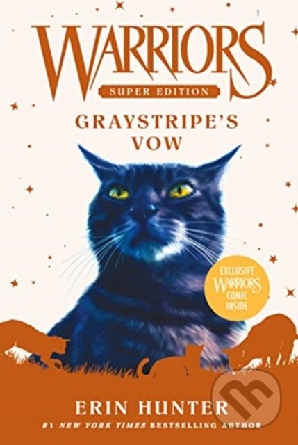 Kniha: Warriors Super Edition: Graystripe's Vow (Erin Hunter). HarperCollins, 2021 Kniha: Warriors Super Edition: Graystripe's Vow (Erin Hunter). HarperCollins, 2021