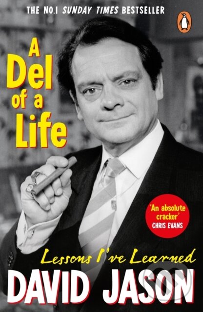 Kniha: A Del of a Life (David Jason). Arrow Books, 2021 Kniha: A Del of a Life (David Jason). Arrow Books, 2021