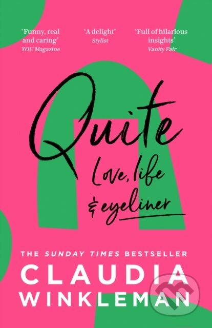 Kniha: Quite (Claudia Winkleman). HQ, 2021 Kniha: Quite (Claudia Winkleman). HQ, 2021