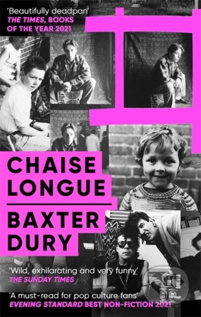 Kniha: Chaise Longue (Baxter Dury). Corsair, 2022 Kniha: Chaise Longue (Baxter Dury). Corsair, 2022