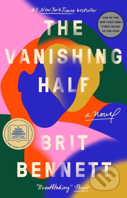 Kniha: Vanishing Half (Brit Bennett). Riverhead, 2022 Kniha: Vanishing Half (Brit Bennett). Riverhead, 2022