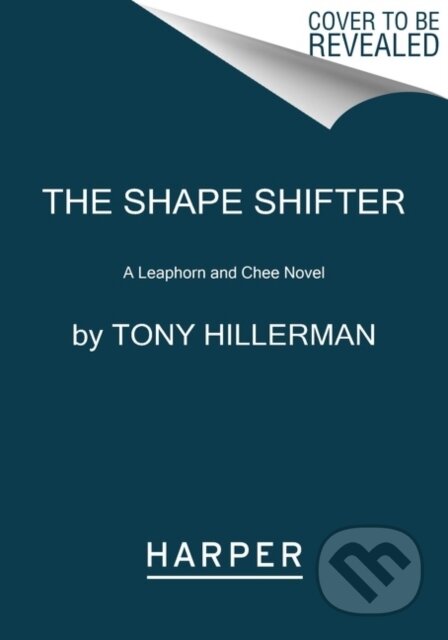 Kniha: The Shape Shifter (Tony Hillerman). HarperCollins, 2022 Kniha: The Shape Shifter (Tony Hillerman). HarperCollins, 2022