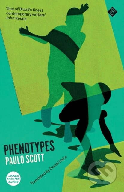 Kniha: Phenotypes (Paulo Scott). And Other Stories, 2022 Kniha: Phenotypes (Paulo Scott). And Other Stories, 2022