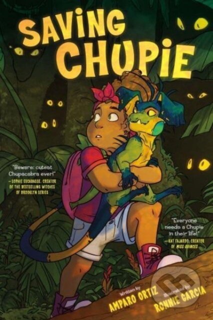 Kniha: Saving Chupie (Ortiz Amparo). HarperCollins, 2023 Kniha: Saving Chupie (Ortiz Amparo). HarperCollins, 2023