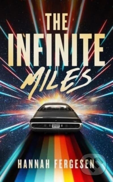 Kniha: The Infinite Miles (Hannah Fergesen). Blackstone Publishing, 2023 Kniha: The Infinite Miles (Hannah Fergesen). Blackstone Publishing, 2023