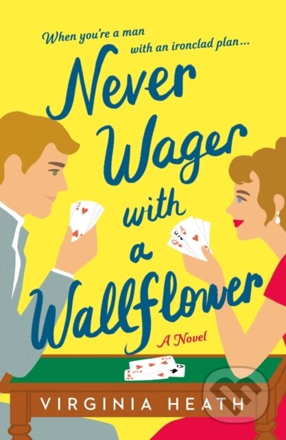 Kniha: Never Wager With a Wallflower (Virginia Heath). , 2023 Kniha: Never Wager With a Wallflower (Virginia Heath). , 2023