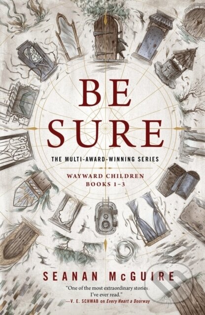 Kniha: Be Sure (Seanan Mcguire). St. Martin´s Press, 2023 Kniha: Be Sure (Seanan Mcguire). St. Martin´s Press, 2023