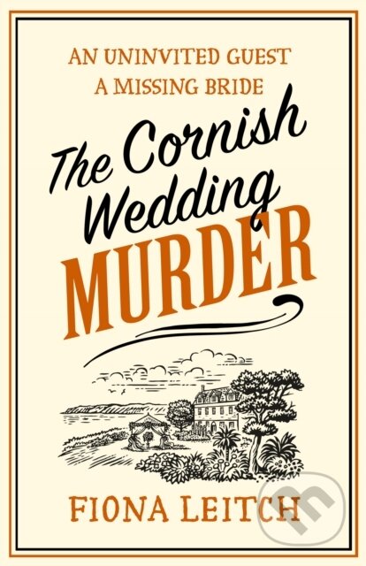 Kniha: The Cornish Wedding Murder (Fiona Leitch). One More Chapter, 2023 Kniha: The Cornish Wedding Murder (Fiona Leitch). One More Chapter, 2023