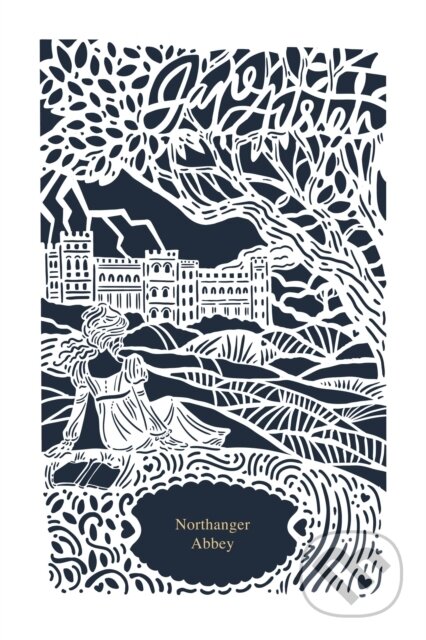 Kniha: Northanger Abbey (Jane Austen Collection) (Austen Jane). , 2023 Kniha: Northanger Abbey (Jane Austen Collection) (Austen Jane). , 2023