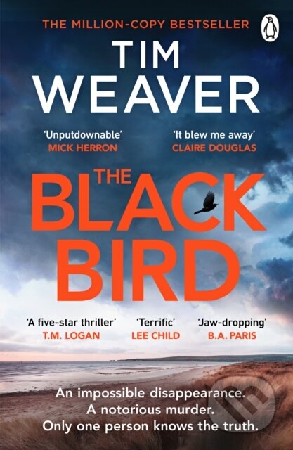 Kniha: The Blackbird (Tim Weaver). Penguin Books, 2023 Kniha: The Blackbird (Tim Weaver). Penguin Books, 2023