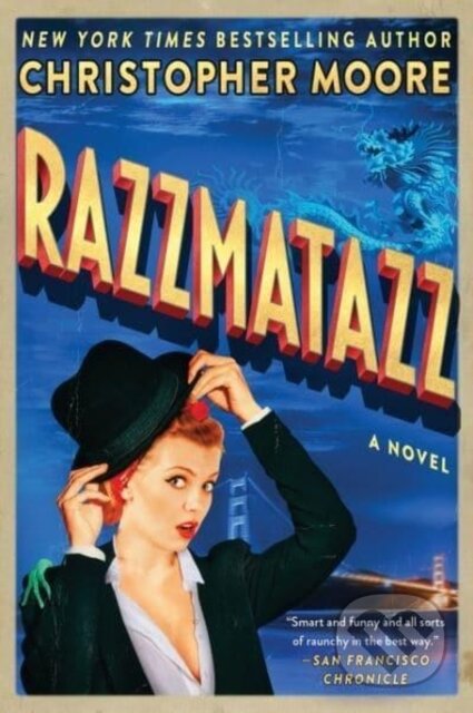 Kniha: Razzmatazz (Christopher Moore). , 2023 Kniha: Razzmatazz (Christopher Moore). , 2023