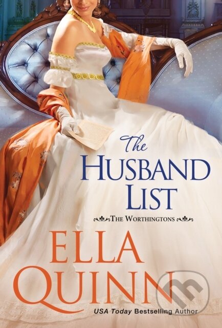 Kniha: The Husband List (Ella Quinn). Zebra Books, 2023 Kniha: The Husband List (Ella Quinn). Zebra Books, 2023