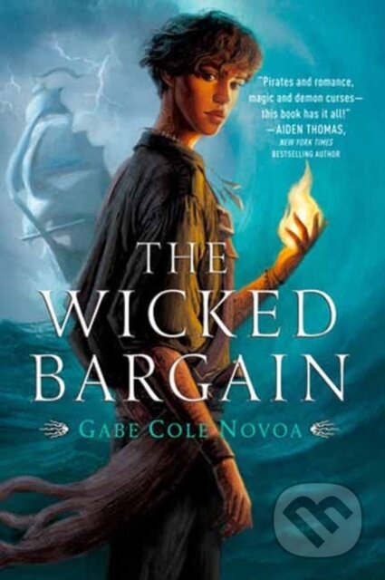Kniha: The Wicked Bargain (Gabe Cole Novoa). Random House, 2024 Kniha: The Wicked Bargain (Gabe Cole Novoa). Random House, 2024