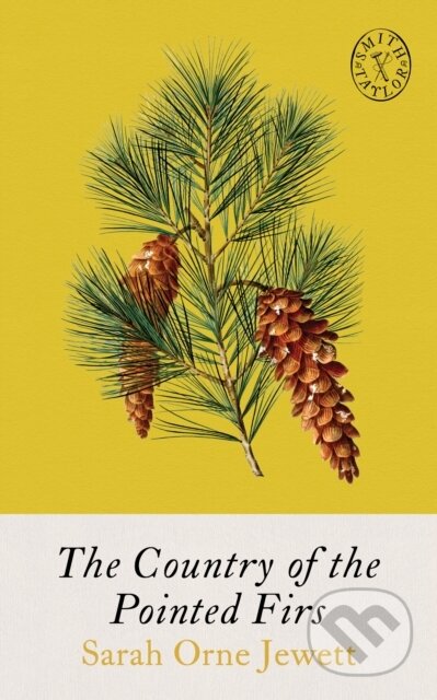 Kniha: The Country of Pointed Firs (Sarah Orne Jewett). , 2025 Kniha: The Country of Pointed Firs (Sarah Orne Jewett). , 2025
