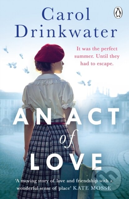 Kniha: An Act of Love (Carol Drinkwater). Penguin Books, 2021 Kniha: An Act of Love (Carol Drinkwater). Penguin Books, 2021