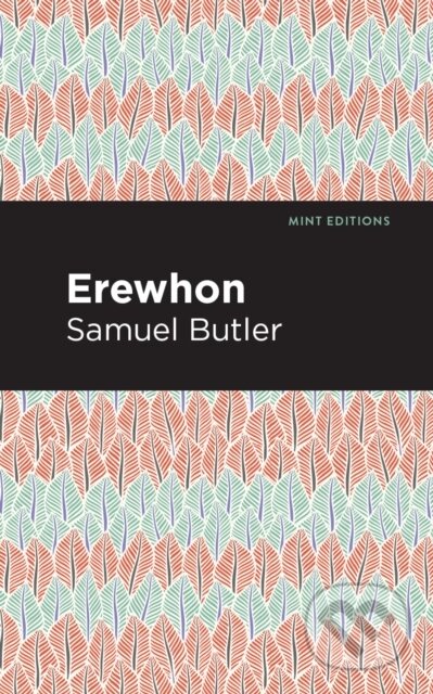 Kniha: Erewhon (Samuel Butler). , 2021 Kniha: Erewhon (Samuel Butler). , 2021