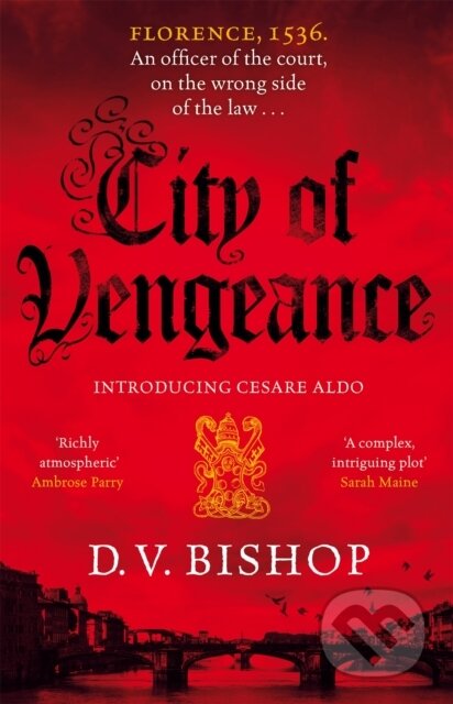 Kniha: City of Vengeance (D. V. Bishop). MacMillan, 2021 Kniha: City of Vengeance (D. V. Bishop). MacMillan, 2021