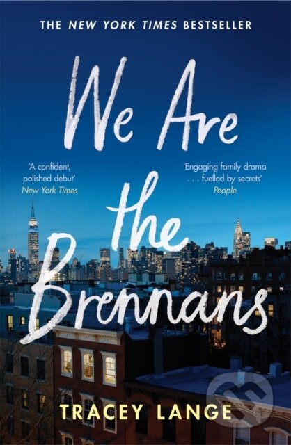 Kniha: We Are the Brennans (Tracey Lange). Pan Books, 2022 Kniha: We Are the Brennans (Tracey Lange). Pan Books, 2022