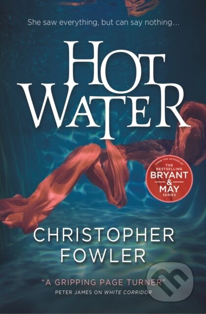 Kniha: Hot Water (Christopher Fowler). Titan Books, 2022 Kniha: Hot Water (Christopher Fowler). Titan Books, 2022