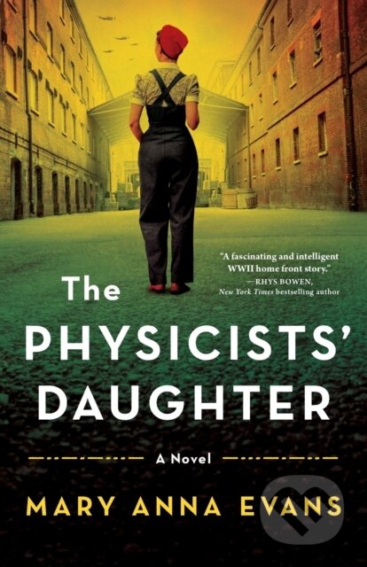 Kniha: The Physicists' Daughter (Mary Anna Evans). Poisoned Pen Press, 2022 Kniha: The Physicists' Daughter (Mary Anna Evans). Poisoned Pen Press, 2022