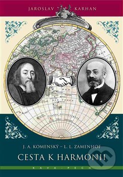 Kniha: Cesta k harmonii (Jaroslav Karhan). KAVA-PECH, 2017 Kniha: Cesta k harmonii (Jaroslav Karhan). KAVA-PECH, 2017