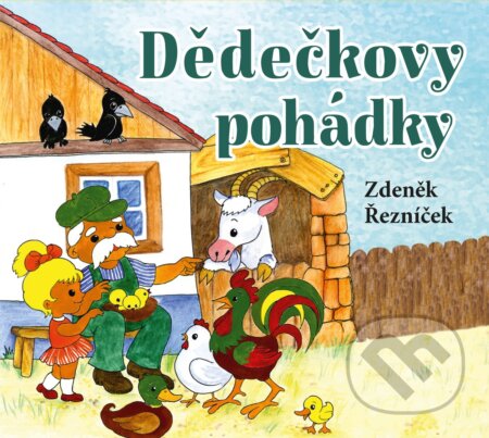 Audiokniha: Dědečkovy pohádky (Zdeněk Řezníček). Edika, 2017 Audiokniha: Dědečkovy pohádky (Zdeněk Řezníček). Edika, 2017